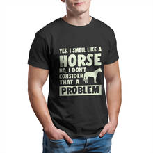 Camiseta personalizada para hombres, Camisa de algodón 100%, de Anime, color rojo, Yes I Smell Like A Horse caballo, 8095 2024 - compra barato
