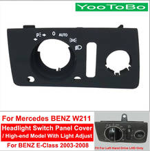 LHD-Interruptor de faro Interior de coche, reemplazo de cubierta de Panel embellecedor para Mercedes BENZ W211 Clase E, E320, E350, E550, 03-08 2024 - compra barato