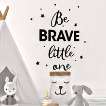 Diy brave quote Vinyl Decals Wall Stickers Bedroom Nursery Decoration Mural Poster 2024 - buy cheap