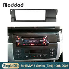 One Din Car Fascia for BMW 3 Series E46 1998-2005 Radio CD DVD Stereo Panel Dash  Mount Trim Kit Surround Frame Plate Bezel 2024 - buy cheap