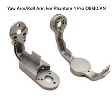 Phantom 4 Pro OBSIDIAN Gimbal Yaw/Roll Arm for DJI Phantom 4 Pro OBSIDIAN EDITION Drone Spare Parts In Stock 2024 - buy cheap