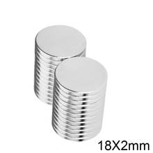 10/20/30/50/100pcs 18x2 Thin Neodymium Magnet Strong 18mmx2mm Powerful Magnets 18x2mm Permanent Small Round Magnet 18*2 2024 - buy cheap