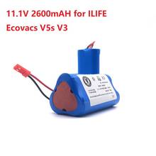 11.1V 2600mAH Battery Rechargeable Battery for ILIFE Ecovacs V5s V3 CW310 X5 V5PRO V5 V7 ILife Battery Accessories 2024 - buy cheap