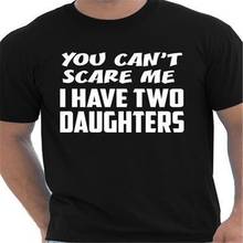 Camiseta masculina engraçado slogan citação puro algodão topos camiseta do dia dos pais você não pode me assustar eu tenho duas filhas do dia dos pais 2024 - compre barato