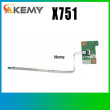 Оригинальный Для For Asus X751 X751M X751MD X751MJ X751MA K751M A751M Переключатель платы питания с кабелем 2024 - купить недорого