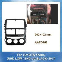 2 DIN Автомобильная радиоприемная панель для TOYOTA Yaris 2017 (RHD LOW-END), стерео панель, монтаж на приборную панель, монтажный комплект, рамка 2024 - купить недорого