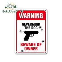 EARLFAMILY 13 см x 9,4 см Автомобильная наклейка Nevermind собака Остерегайтесь владельца наружный знак сверхпрочный металлический графический 2024 - купить недорого