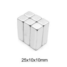 Imanes de tierras raras de 25x10x10mm, Bloque Rectangular de imán de neodimio permanente de 25x10x10mm, 2/5/10/20/25 Uds. 2024 - compra barato