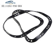 New Cover Gasket For Honda 11251-P30-004 11251P30004 Rubber Valve Cover Gasket 2024 - buy cheap