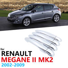 Для Renault Megane II MK2 2 2002 ~ 2009 Chrome внешней отделки, 4 штуки/набор двери дверные ручки крышки автомобильные аксессуары наклейки 2003 2004 2005 2006 2024 - купить недорого