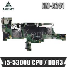 For Lenovo ThinkPad T450 notebook motherboard mainboard AIVL0 NM-A251 i5-5300U DDR3 100% test work FRU 00HN525 00HN529 00HT726 2024 - compre barato
