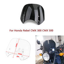 Motorcycle Windshield For Honda Rebel CMX 300 CMX 500  Windscreen Wind Deflectors CMX300 CMX500 Accessories 2017 2018 2019 2020 2024 - buy cheap