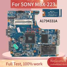 Placa base A1794331A para portátil SONY MBX-223, placa base para portátil HM55, 1P-0106200-601, DDR3 2024 - compra barato