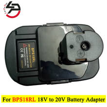 Адаптер батареи BPS18RL для Black & Decker Для Porter кабель для Stanley 20V литиевая батарея для Ryobi 18V P108 батареи 2024 - купить недорого