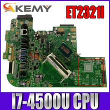 Akemy ET2321I All-in-One motherboard for ASUS ET2321I original mainboard I7-4500U 2024 - buy cheap