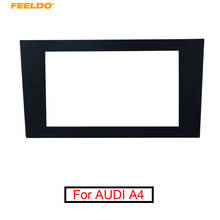 FEELDO-Kit de adaptador de montaje para coche, marco de instalación de Panel de moldura de Fascia estéreo de Radio 2DIN para AUDI A4(B7)2005-2008/SEAT Exeo 2009 + 2024 - compra barato