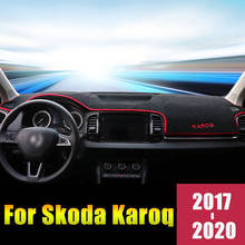 For Skoda Karoq 2017 2018 2019 2020 Car Dashboard Cover Mats Avoid Light Pads Sun Shade Carpets Anti-UV Protector Accessories 2024 - buy cheap