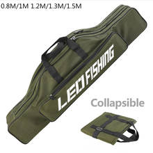 Fishing Bags 80cm/1M 1.2M/1.3M/1.5M Large Capacity Collapsible Fishing Rod Bags Oxford Cloth Sea Fishing Tackle Foldable Package 2024 - buy cheap