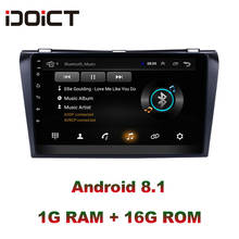 IDOICT Android 8.1 Car DVD Player GPS Navigation Multimedia For Mazda 3 Radio 2004-2013 car stereo wifi DSP 2024 - buy cheap