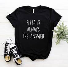 Женские базовые футболки с принтом пиццы всегда отвечаем, повседневная забавная футболка премиум-класса для леди, Топ 2024 - купить недорого
