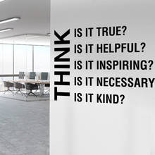 Think is it true helpful inspiring necessary kind quote Wall Sticker Motivation Workplace Office Self-adhesive poster DG471 2024 - buy cheap