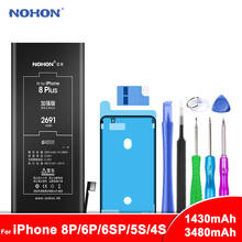 NOHON-Batería de polímero de litio de alta capacidad para teléfono móvil, pila de repuesto para iPhone 8, 6, 6S Plus, 8Plus, 6splus, 5S, herramientas gratuitas, 4S 2024 - compra barato
