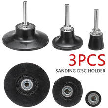 3Pcs 25/50/75mm Sanding Disc Holder 6mm Shank Roll Lock Pad Holder Rotary Tool  For Polishing Abrasive Tools 2024 - buy cheap