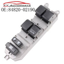 Interruptor de ventana eléctrica de alta calidad para Toyota, Corolla, Camry, YARIS RAV 4, frontal izquierda, 84820-02190, 8482002190, 84820-06130, nuevo 2024 - compra barato