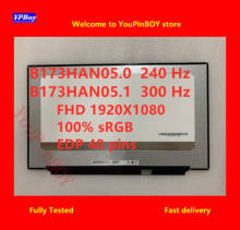 Original 17.3 inch IPS FHD LED LCD Screen Display Panel 100% sRGB For B173HAN05.0 240Hz B173HAN05.1 300Hz 1920x1080 EDP 40PIN 2024 - купить недорого