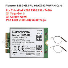 Fibocom L850-GL M.2 Card FRU 01AX792 4G LTE Wireless Module Lenovo ThinkPad X1 Carbon Gen6 X280 T580 T480s L480 X1 Yoga Gen 3 2024 - buy cheap