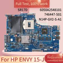 746447-601 для hp ENVY 15-J 6050A2548101 746447-501 SR17D HM87 N14P-GV2-S-A1 Материнская плата ноутбука Полная проверка 100% работа 2024 - купить недорого