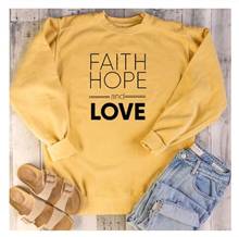 Faith Hope and Love Graphic Christian Sweatshirt Casual Unisex O-Neck Faith Jesus Clothing Hoodies Cotton 90s Jesus Crewneck Top 2024 - buy cheap