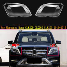 Lente do farol para mercedes-benz glk200 glk260 glk300 2013 2014 2015 farol capa substituição da lâmpada de cabeça dianteira do carro escudo automático 2024 - compre barato