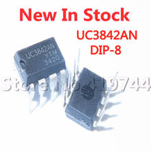 Chip modulador de ancho de pulso, 5 unids/lote UC3842AN UC3842 3842AN DIP-8 Modo de corriente PWM, en Stock, nuevo IC original 2024 - compra barato