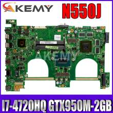 N550jx original placa-mãe para asus n550jv n550jk g550jx n550j portátil com/I7-4720HQ/4700hq GTX950M-2GB-GPU 2024 - compre barato