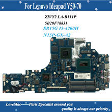 Alta qualidade fru: 5b20f78831 para lenovo ideapad Y50-70 computador portátil placa-mãe zipy2 LA-B111P sr15g I5-4200 gtx 860m/2gb 100% testado 2024 - compre barato