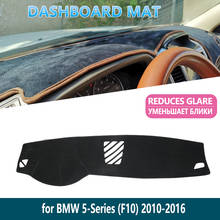 Alfombra para salpicadero de coche, accesorio para BMW serie 5, F10, 2010 ~ 2016, 520i, 525i, 530i, 535i 2024 - compra barato