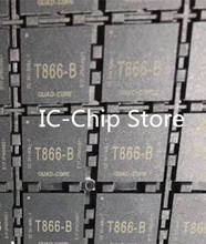 CHIP BGA T866-B, 1 Uds. ~ 5 uds./lote, nuevo y original, T866-B 2024 - compra barato