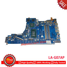 Para HP Laptop Motherboard LA-G07AP 15-DA L38628-001 L38628-601 L36493-001 L36493-601 mainboard Com SR342 I5-7200U 2024 - compre barato