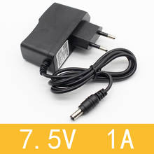 1pcs 7.5V 1A High quality AC 100V-240V Converter Switching power adapter DC 7.5V 1A 1000mA Supply EU Plug DC 5.5mm x 2.1mm 2024 - buy cheap