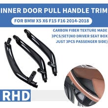 3PCS/set RHD Carbon Fiber Texture Front Rear Left / Right Car Interior Inner Door Pull Handle Trim Cover For BMW X5 X6 F15 F16 2024 - buy cheap