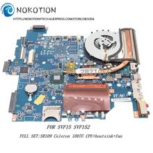 Nokotion A1945026A DA0HK9MB6D0 For SONY vaio SVF15 SVF152 Laptop motherboard HM70 with SR109 Celeron 1007U CPU+heatsink+fan 2024 - buy cheap