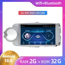 Hot Android 10 Car Stereo Multimedia Player android stereo 2G+32G for Toyota Vitz RHD/LHD car central Large Screen GPS Navigator 2024 - buy cheap