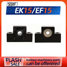 EK15 EF15 Ball Screw End Support Set Fixed Side EK15 and 1 pc Floated Side EF15 for SFU2005 2004 2010 2020 Ball Screw CNC parts 2024 - buy cheap