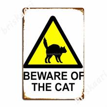 Остерегайтесь кошек, металлические знаки, картина на стену в пабе, декоративный дизайн, оловянные плакаты с вывесками 2024 - купить недорого