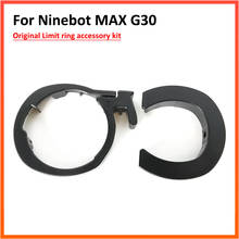 Original Limit Ring Kit for Ninebot MAX G30 KickScooter Smart Electric Scooter Skateboard Limit Ring Insurance Circle Parts 2024 - buy cheap