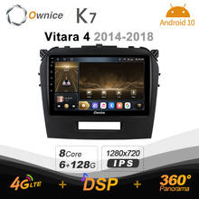 Ownice K7 Android 10.0 Car Radio Stereo for Suzuki Vitara 4 2014 - 2018 Support Front camera 4G LTE 360 2din Auto Audio 6G+128G 2024 - buy cheap
