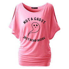 NOT A GHOST JUST DEAD INSIDE T-shirt women fashion funny Halloween Batwing Sleeve cotton casual tees grunge tumblr tops t shirt 2024 - buy cheap