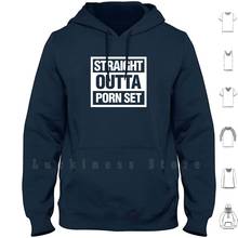 Straight Outta Set Hoodie Long Sleeve Straight Outta Set Life Culture Funny Funny Redtube Xhamster Blacked Mofos 2024 - buy cheap