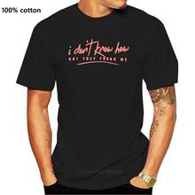 Camiseta de marca personalizada para hombre, camisa nueva Oficial de marca, Idkhow I Don't saber But Me funden, Dallon Weekes, 2019 2024 - compra barato